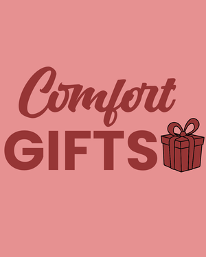 Comfort Gifts