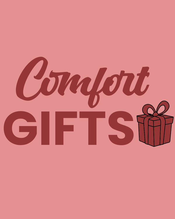 Comfort Gifts